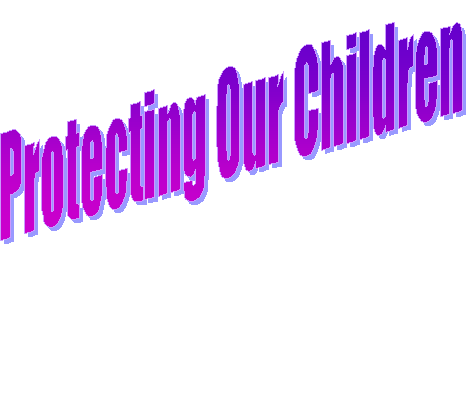 Protecting Our Children

